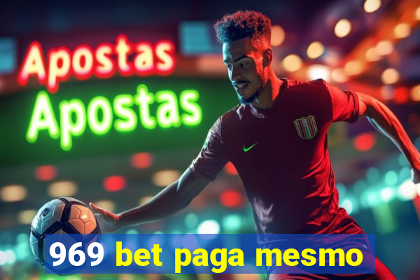 969 bet paga mesmo